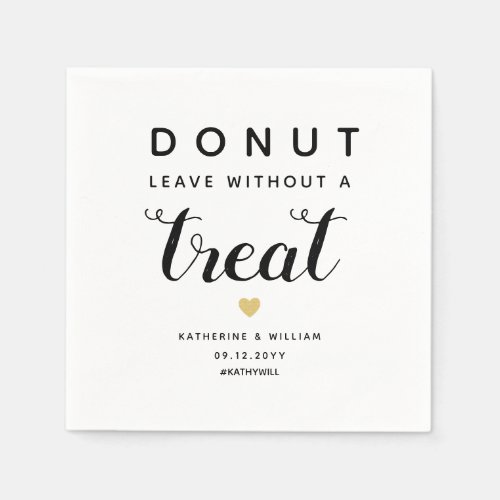 Donut Leave Without a Treat Modern Wedding Napkins