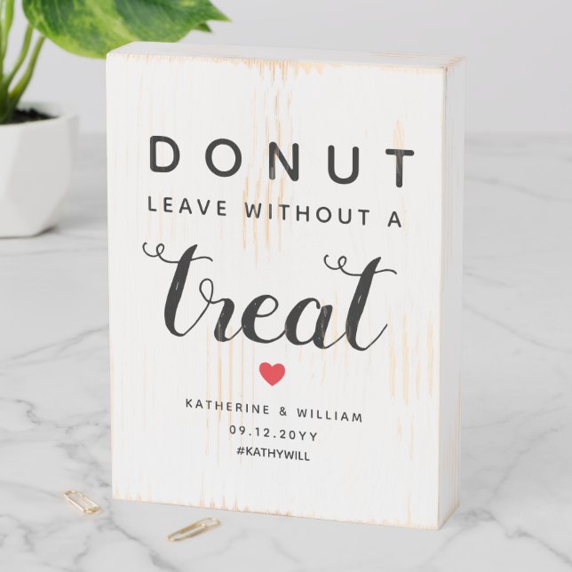 Donut leave Without a Treat Wedding Favor Sign (In Situ Vertical)