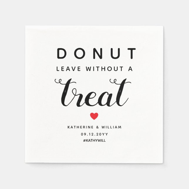 Donut Leave Without a Treat Wedding Napkins (Front)