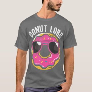 Donut Lord Donut Lover  T-Shirt