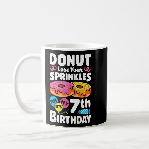 Donut Lose Your Sprinkles 7th Birthday Party  Doug Coffee Mug