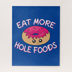 Donut Lover Pun - Eat More Hole Foods Jigsaw Puzzle
