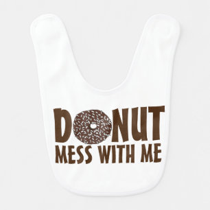 Donut Mess With Me Chocolate Coconut Doughnut Food Baby Bib