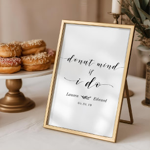 Donut Mind If I Do Wedding Dessert Table Poster