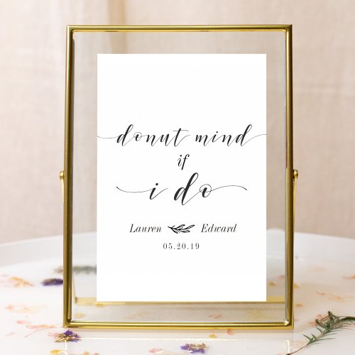 Donut Mind If I Do Wedding Dessert Table Poster