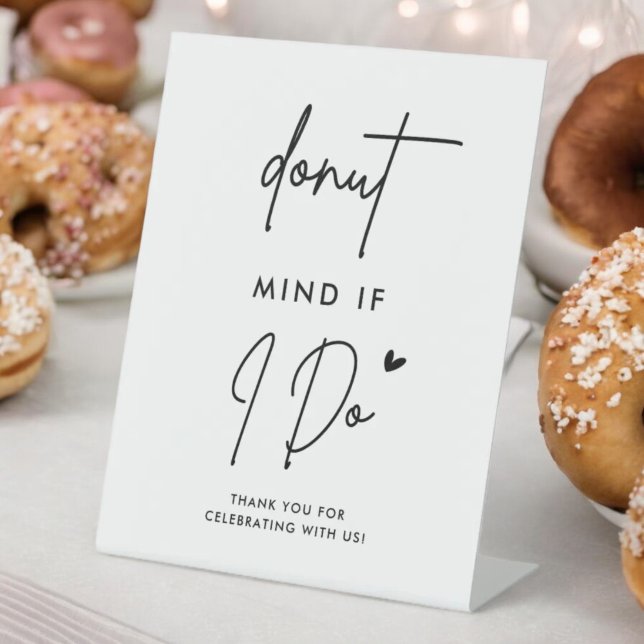 Donut Mind If I Do Wedding Donut Bar Sign (Creator Uploaded)