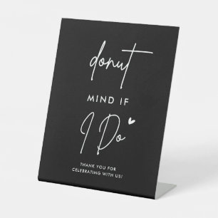 Donut Mind If I Do Wedding Donut Table Sign