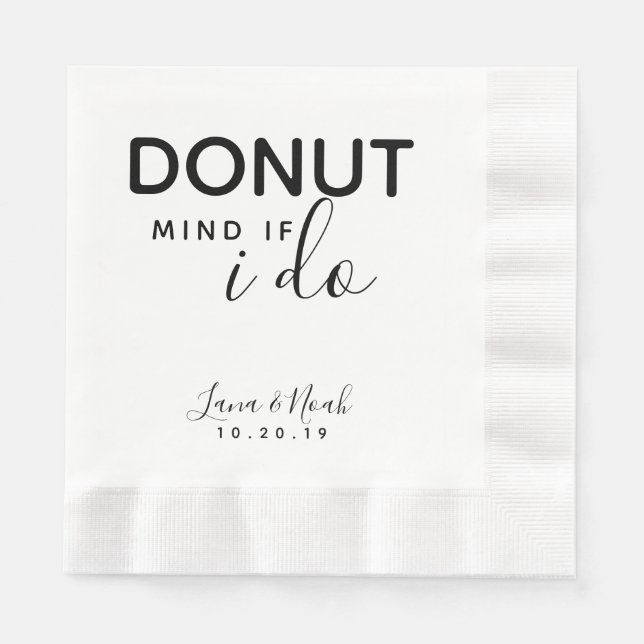 Donut Mind If I Do Wedding Napkins (Front)