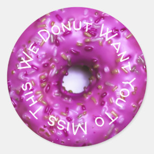 Donut Miss This Donut Pun Classic Round Sticker