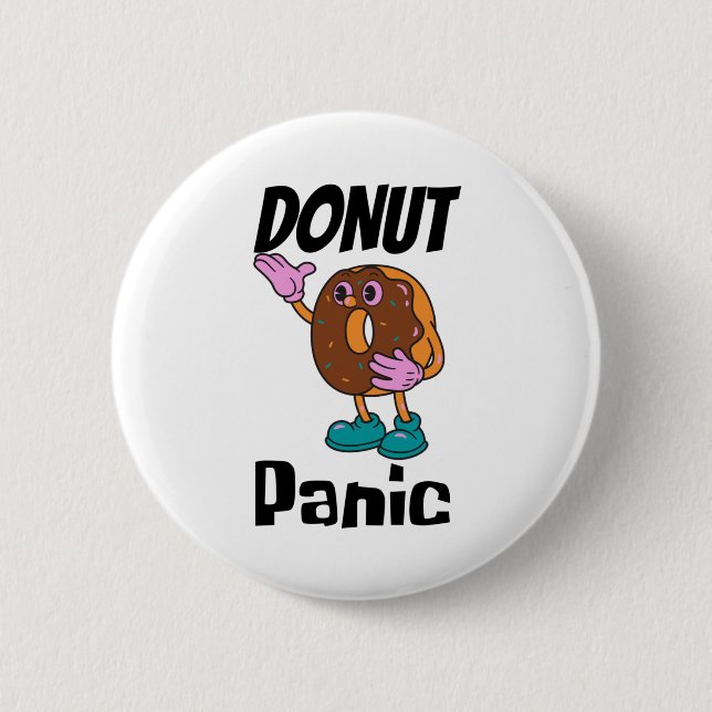 Donut Panic Funny Button (Front)