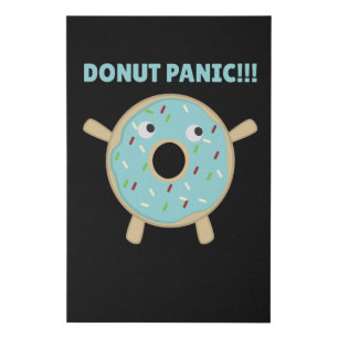 Donut Panic - Funny Pun With Donuts Faux Canvas Print