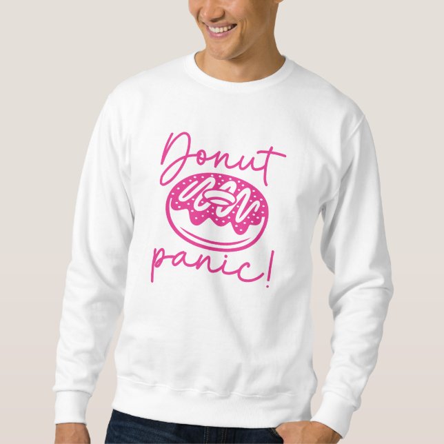 Donut Panic Sweatshirt (Front)
