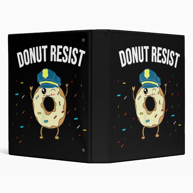 Donut Resist Meme Funny Police Officer Support The 3 Ring Binder (Background)