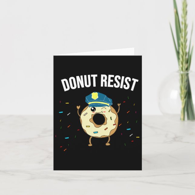 Donut Resist Meme Funny Police Officer Support The Card (Front)