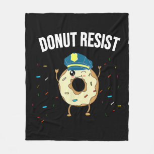 Donut Resist Meme Funny Police Officer Support The Fleece Blanket