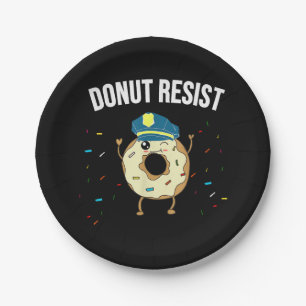 Donut Resist Meme Funny Police Officer Support The Paper Plates