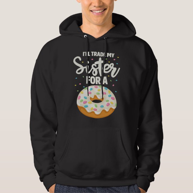 Donut Sister  Family Food Pun Hoodie (Front)