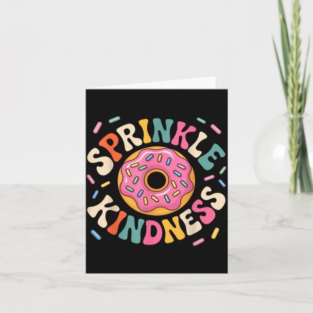 Donut Sprinkle Kindness Funny Doughnut Lover Girls Card (Front)