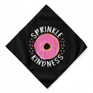 Donut Sprinkle Kindness Funny Girls Women Doughnut Bandana