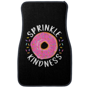 Donut Sprinkle Kindness Funny Girls Women Doughnut Car Floor Mat
