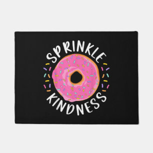 Donut Sprinkle Kindness Funny Girls Women Doughnut Doormat