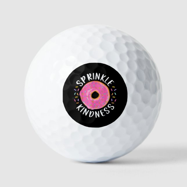 Donut Sprinkle Kindness Funny Girls Women Doughnut Golf Balls (Front)