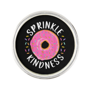 Donut Sprinkle Kindness Funny Girls Women Doughnut Lapel Pin