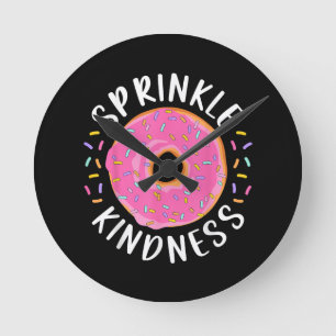 Donut Sprinkle Kindness Funny Girls Women Doughnut Round Clock