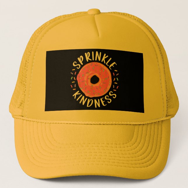 Donut Sprinkle Kindness Funny Girls Women Doughnut Trucker Hat (Front)
