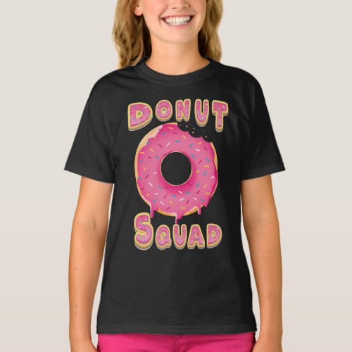 Donut Squad Birthday Lovers Girl T_Shirt