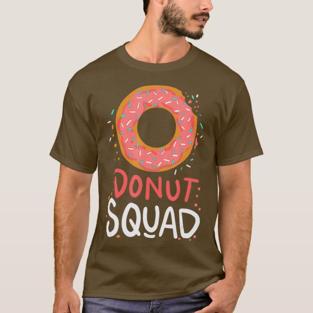 Donut Squad - Funny Donut Day Gift T-Shirt (Front)