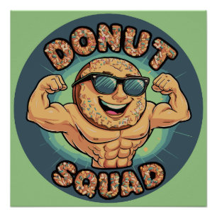 Donut Squad - Muscles & Glaze Poster