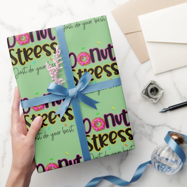 Donut Stress Just Do Your Best Wrapping Paper (Gifting)