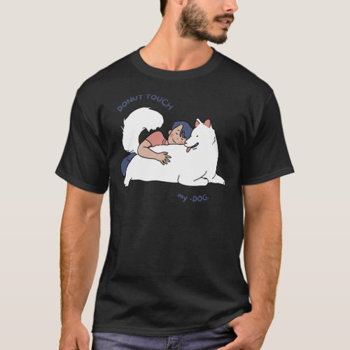 donut touch my dog Essential T_Shirt