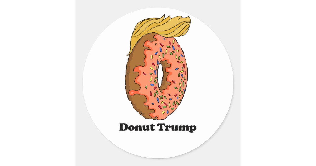 Donut Trump -- - Political - Classic Round Sticker | Zazzle