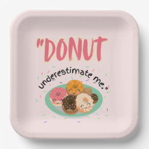 DONUT UNDER ESTIMATE PAPER PLATES