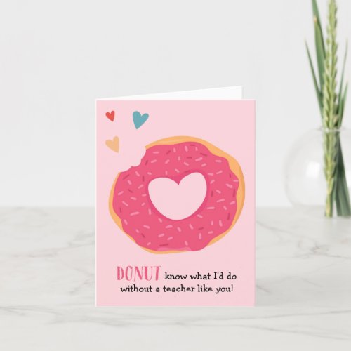 Donut Valentine Holiday Teacher Card