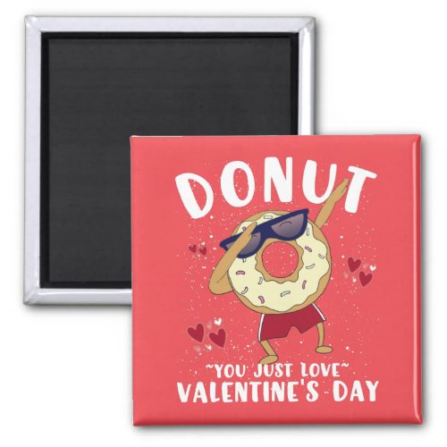 Donut Valentines Day Quote Magnet