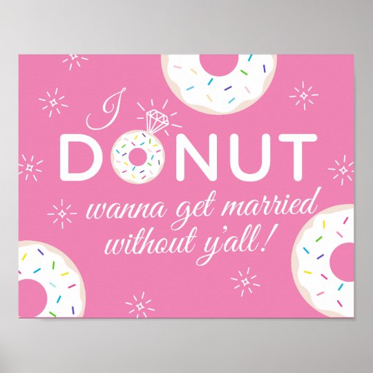 Donut Wanna Get Married Without You Poster Donut Wanna Get Married Without You Poster