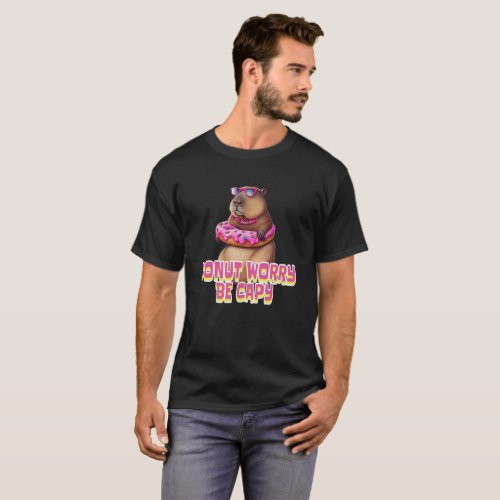 DONUT WORRY BE CAPY T_Shirt