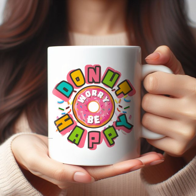 Donut Worry Be Happy Colorful Bakery Coffee Mug (Creator Uploaded)