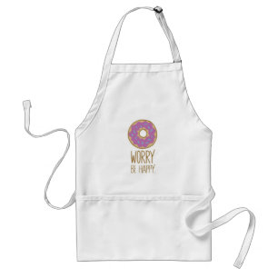Donut Worry, Be Happy Fun Food Humor Adult Apron