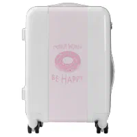 Donut Worry Be Happy Funny Cute Pink Doughnut Pun Luggage Zazzle