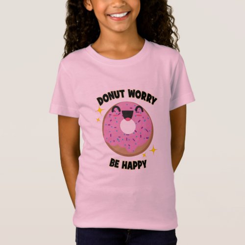 Donut Worry Be Happy Kids T_Shirt