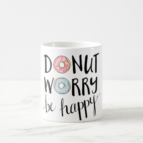 Donut Worry Be Happy mug