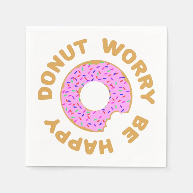 Donut Worry Be Happy Napkins (Front)