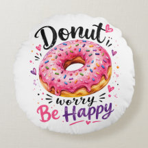 Donut Worry Be Happy