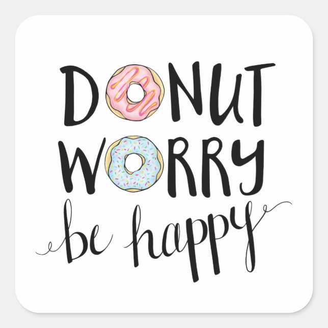Donut Worry Be Happy stickers (Front)