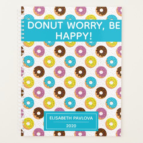 Donut worry be happy with pink sprinkles planner