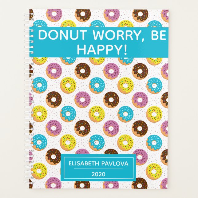 Donut worry be happy with pink sprinkles planner (Front)